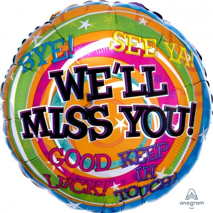 S40 17" We'll Miss You Messages Standard HX®